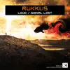 Rick Rukkus & Statikhertz - Loud / Signal Lost - Single